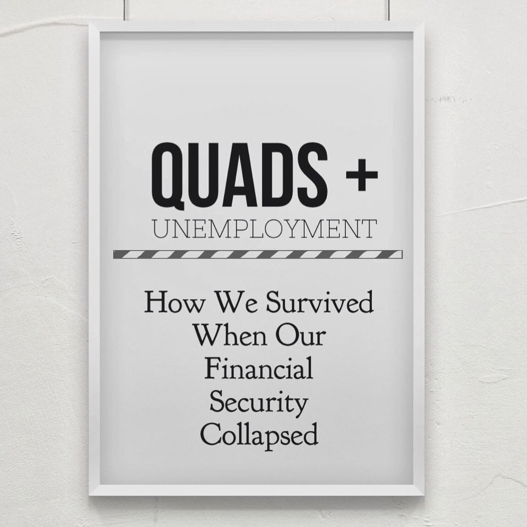 quads-and-unemployment-when-our-financial-security-collapsed